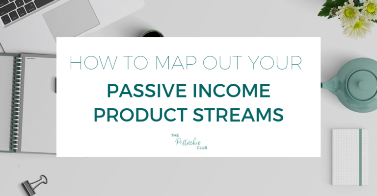 How to map out your passive income product streams