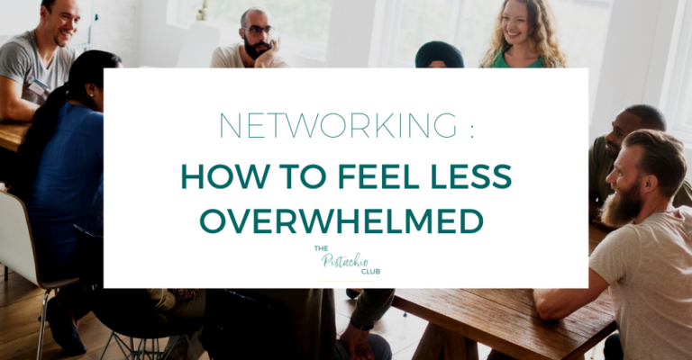 Networking How to feel less overwhelmed Blog